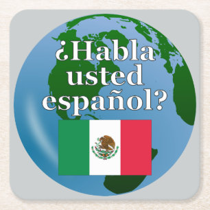 Do you speak Spanish? in Spanish. Flag & globe Square Paper Coaster