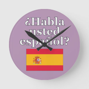 Do you speak Spanish? in Spanish. Flag Round Clock