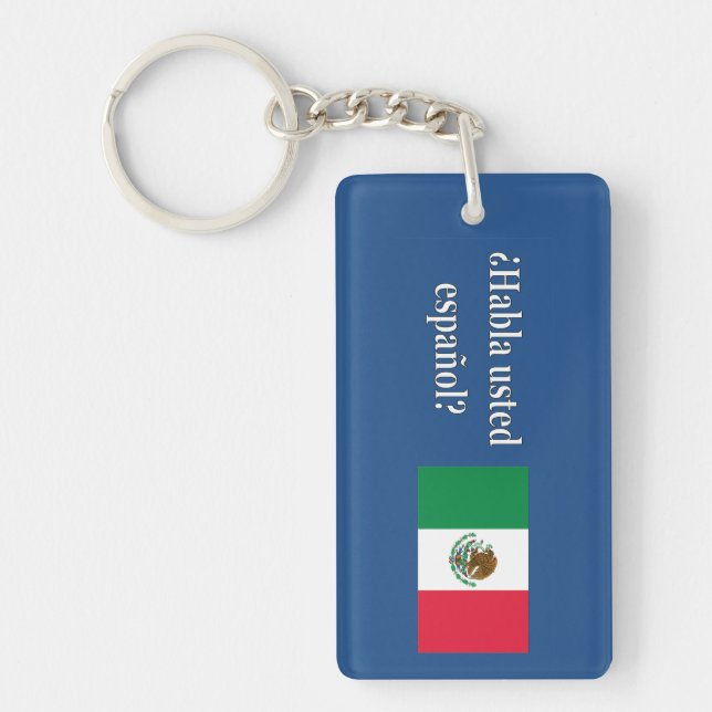Do you speak Spanish? in Spanish. Flag wf Key Ring (Front)