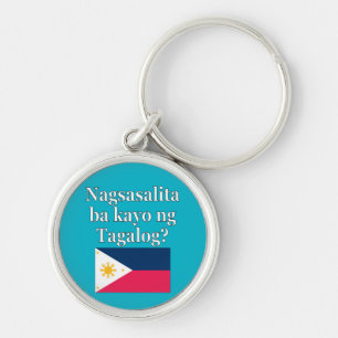 Do you speak Tagalog? in Tagalog. Flag Key Ring