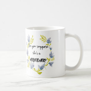Do you suppose she's a wildflower mug