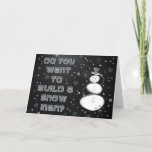 DO YOU WANT TO BUILD A SNOWMAN? HOLIDAY CARD<br><div class="desc">Christmas Card by Monkey Business Graphic Design,  reads: "Do you want to build a snow man?" Black,  wood grain background,  with snowman and snowflake clipart in the foreground.  Centre reads "Merry Christmas". 2021</div>