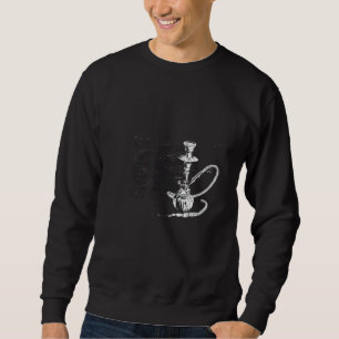 Do You Want To Smoke With Me Shisha Shisha Bar Sweatshirt