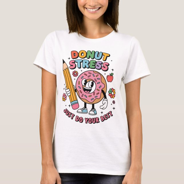 Do Your Best Funny Cute Positive Quote School T-Shirt (Front)