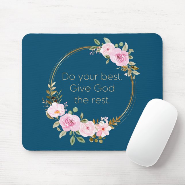 Do Your Best Give God The Rest – Christian Women   Mouse Mat (With Mouse)
