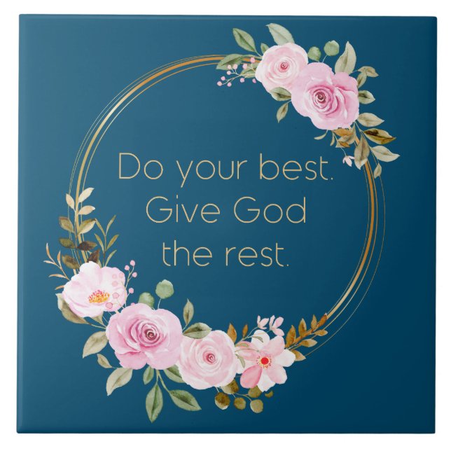 Do Your Best Give God The Rest – Christian Women  Tile (Front)