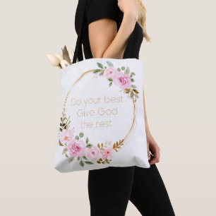 Do Your Best Give God The Rest – Christian Women Tote Bag