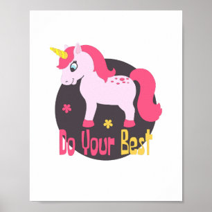 Do Your Best Kawaii Cute Pink Unicorn Colorful Poster
