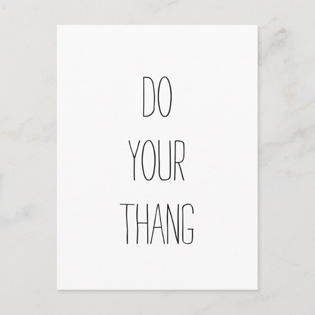 Do Your Thang.  Motivational Quote Postcard (Front)