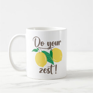 Do Your Zest Coffee Mug