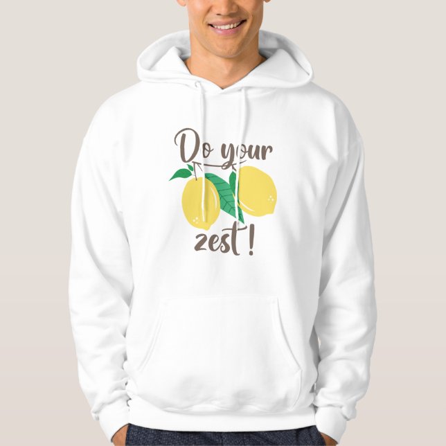 Do Your Zest Hoodie (Front)