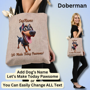 Doberman  - Add Dog's Name, Change Text Tote Bag