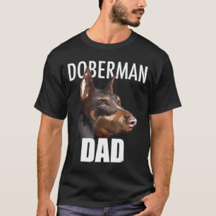 Doberman Dad Dog T-Shirt