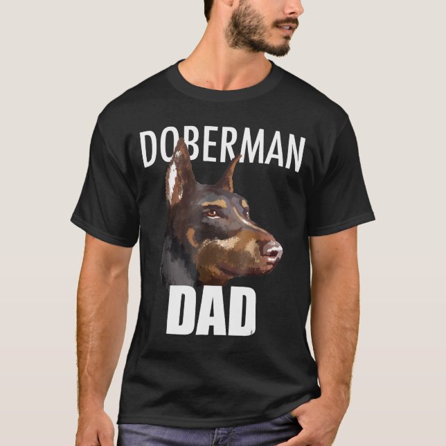 Doberman Dad Dog     T-Shirt (Front)