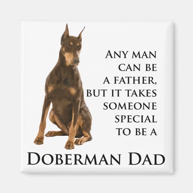 Doberman Dad Magnet (Front)