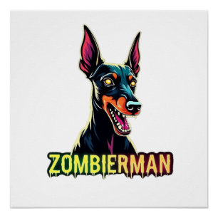 Doberman Dobie Doby Dobermann Zombie Dog Halloween Poster