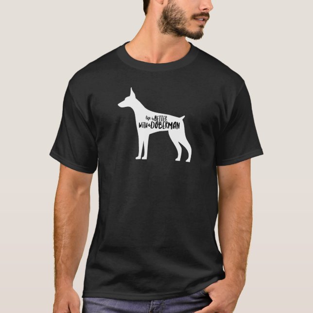 Doberman Dog  With A Doberman T-Shirt (Front)