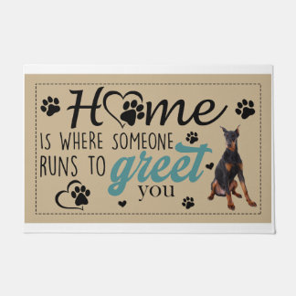 Doberman Home Is Where Someone Runs To Greet You Doormat