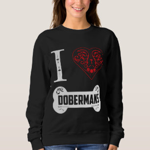 Doberman I Heart Dobermans Bone Ornaments Sweatshirt