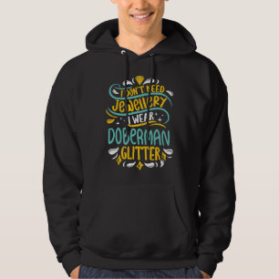Doberman Jewellery Glitter Cool Funny Cute Sweet D Hoodie