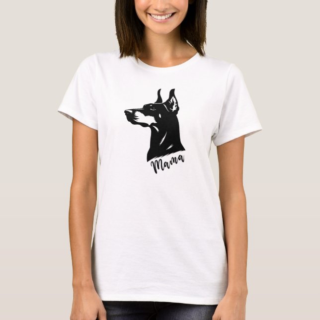 Doberman Mama, Dobe Mum T-Shirt (Front)
