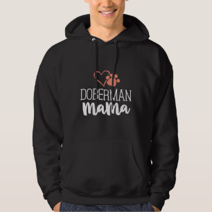 Doberman Mama Dog Owner For Women Mother Hoodie