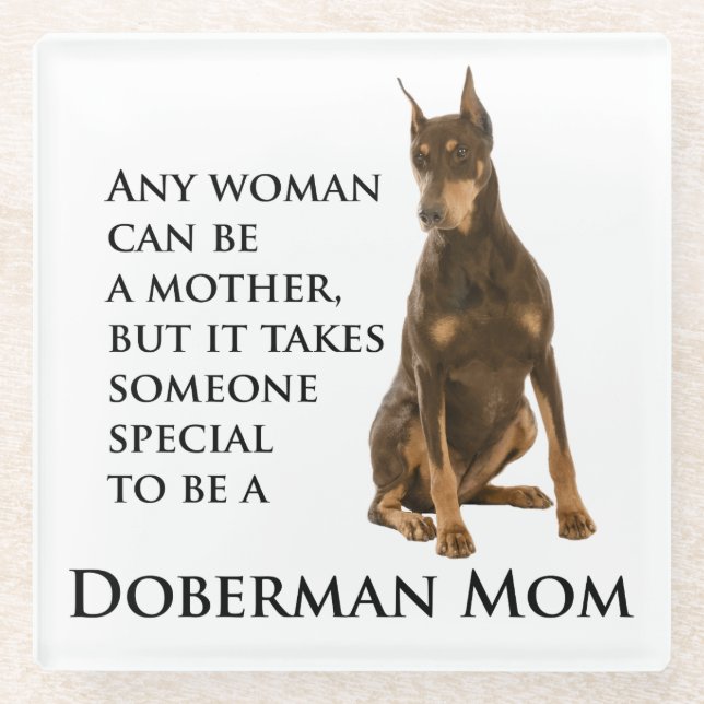 Doberman Mum Glass Coaster (Front)