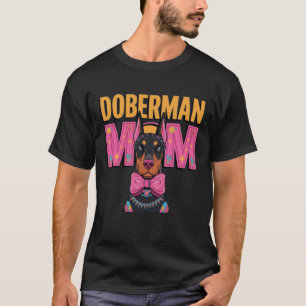 Doberman Mum T-Shirt