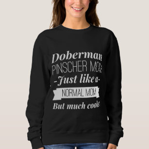 Doberman Pinscher Mum Fitted Scoop 489 Sweatshirt