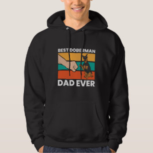 Doberman Pinscher Owner Best Doberman Dad Ever Hoodie