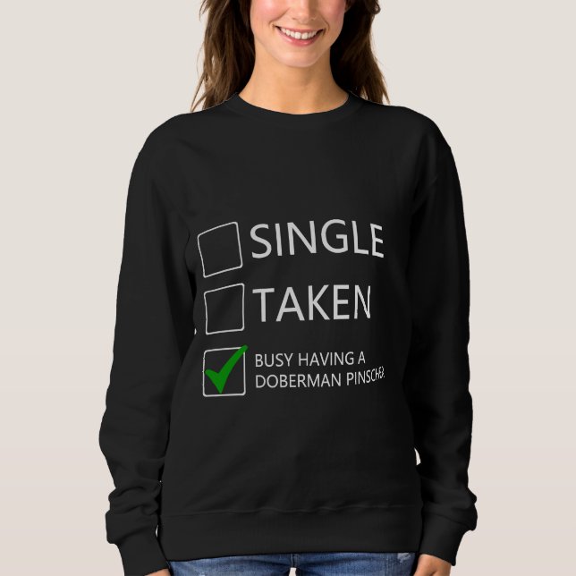 Doberman Pinscher Owner Love Funny Sweatshirt (Front)