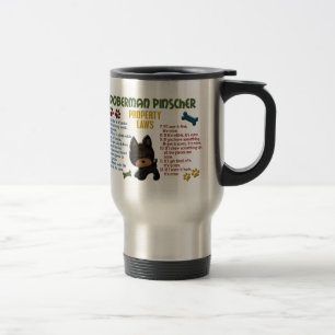 Doberman Pinscher Property Laws 4 Travel Mug