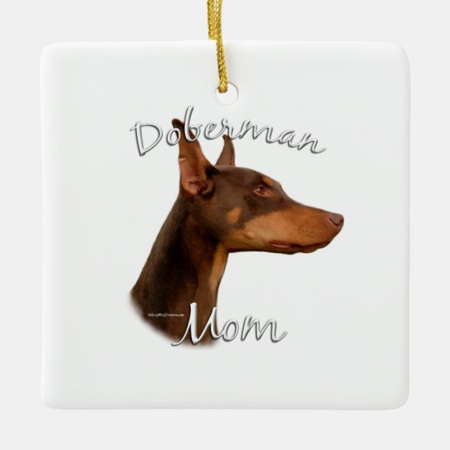 Doberman Pinscher (red) Mum 2 Ceramic Ornament (Front)