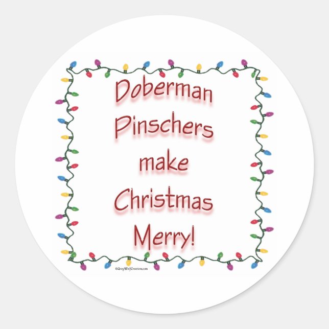 Doberman Pinschers Make Christmas ... - Sticker (Front)