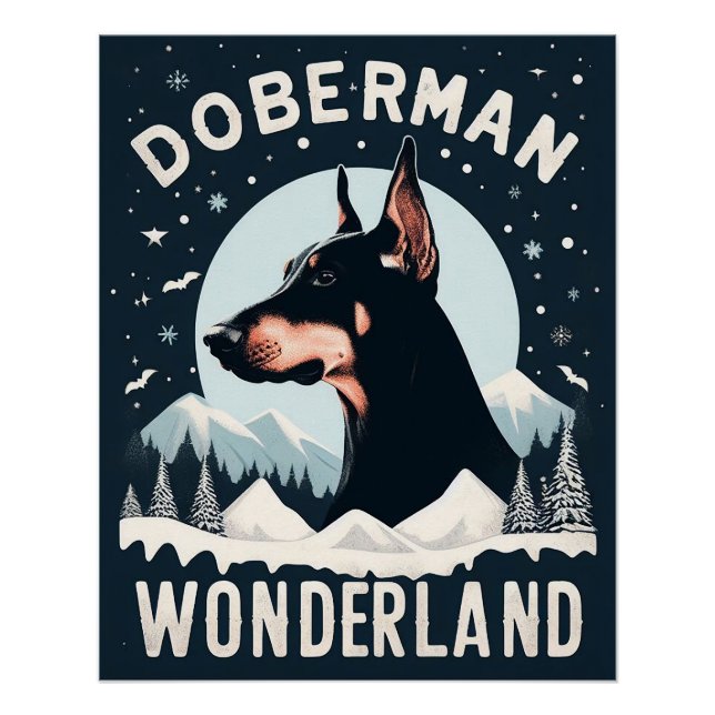 Doberman Wonderland - Snowy Dog Lover Themed  Poster (Front)