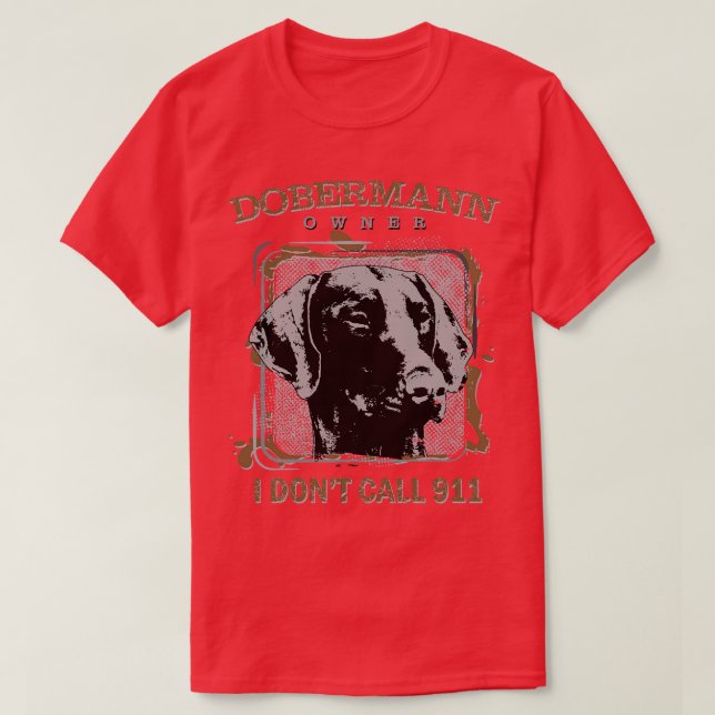 Dobermann Doberman Pinscher  (1) T-Shirt (Design Front)