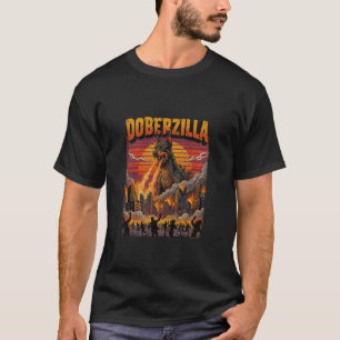 Doberzilla Giant Doberman Dog Monster Movie Parody T-Shirt