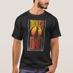 Dobie Dad Dog Women Doberman Love Daddy T-Shirt