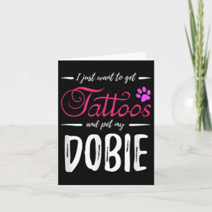 Dobie Dog Lover Tattoo Shirt Funny Doberman Dog Mo Card