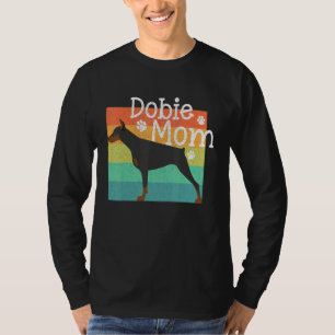 Dobie Mum Mother Doberman Pinschers Dog Vintage T-Shirt
