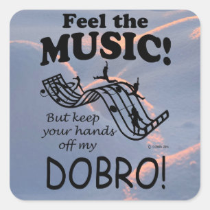 Dobro Feel The Music Square Sticker