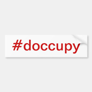 #doccupy bumper sticker