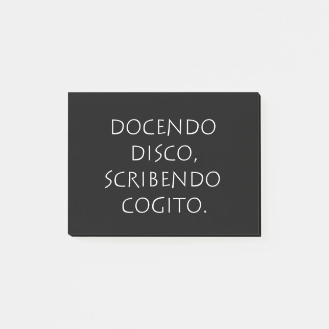Docendo disco scribendo cogito post-it notes (Front)