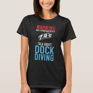 Dock Diving Dog Jumping Pool Board Training Lake 1 T-Shirt