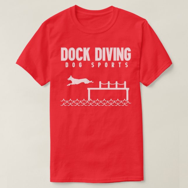 Dock Diving  Dog Sport  3  T-Shirt (Design Front)