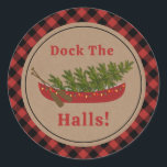 Dock The Halls Canoe Christmas Tree Plaid Classic Round Sticker<br><div class="desc">Illustration of a red canoe decorated with Christmas lights with Christmas tree inside.  Background is brown cardstock with red and black buffalo plaid border.  Personalise the text.</div>