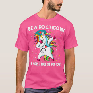 Docticorn Like A Regular Doctor Dabbing Unicorn T-Shirt
