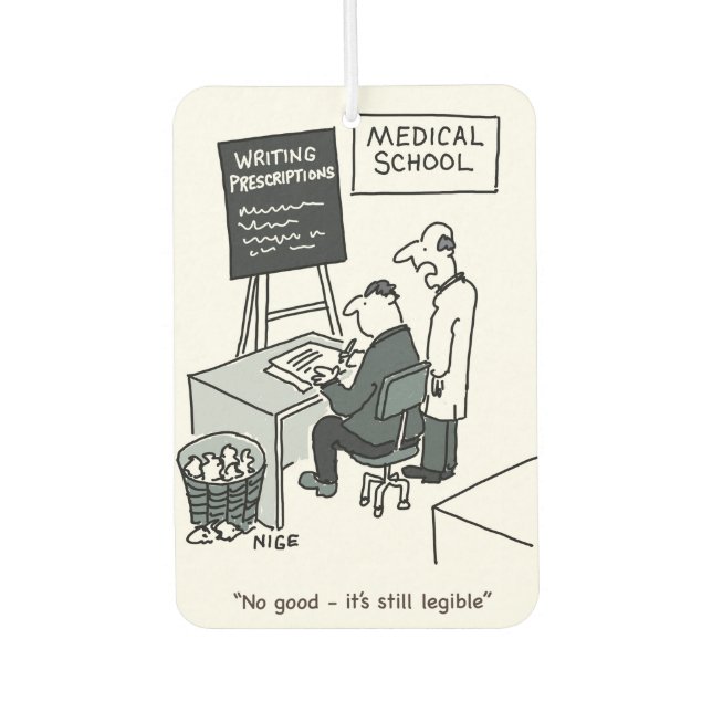 Doctor at Medical School Writing a Prescription Car Air Freshener (Front)