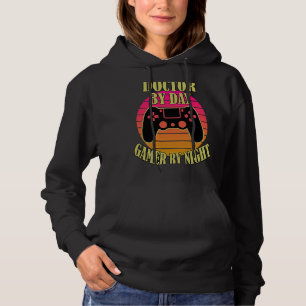 Doctor By Day Gamer By Night Video Game Controlle Hoodie