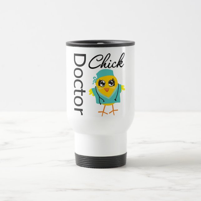 Doctor Chick Travel Mug (Center)